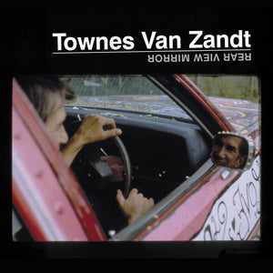 TOWNES VAN ZANDT - REAR VIEW MIRROR (2xLP)