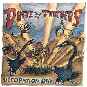 DRIVE-BY TRUCKERS - DECORATION DAY (2xLP)