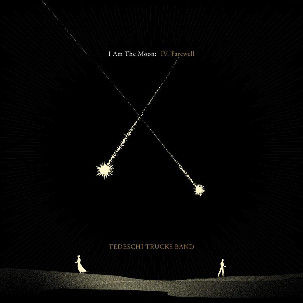 TEDESCHI TRUCKS BAND - I AM THE MOON: IV. FAREWELL (LP)