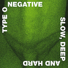 Load image into Gallery viewer, TYPE O NEGATIVE - SLOW, DEEP and HARD (2xLP)
