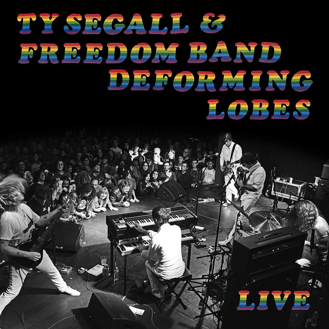 TY SEGALL & FREEDOM BAND - DEFORMING LOBES LIVE (LP/CASSETTE)