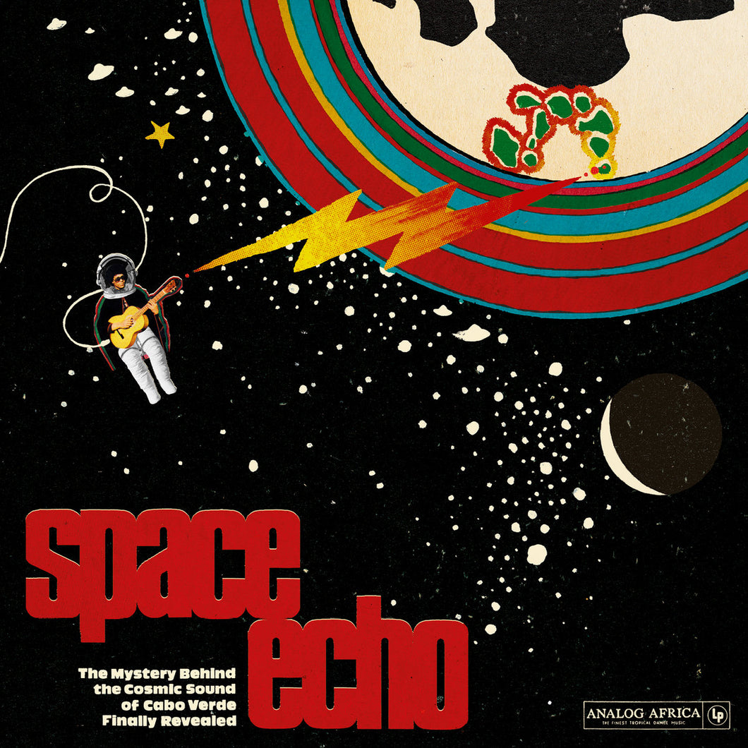 V/A - SPACE ECHO - The Mystery Behind The Cosmic Sound Of Cabo Verde Finally Revealed! (2xLP)