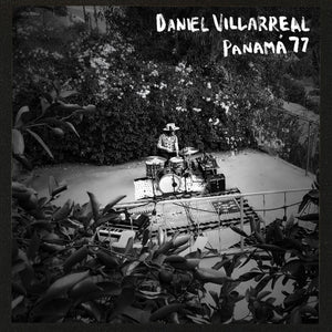 DANIEL VILLARREAL - PANAMÁ 77 (LP)
