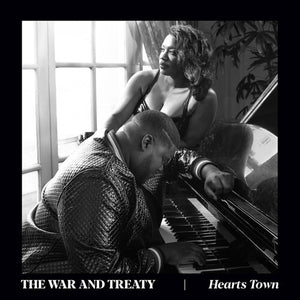 WAR AND TREATY - HEARTS TOWN (LP)