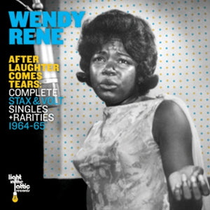 WENDY RENE - AFTER LAUGHTER COMES TEARS: COMPLETE STAX and VOLT SINGLES + RARITIES 1964-65 (2xLP)