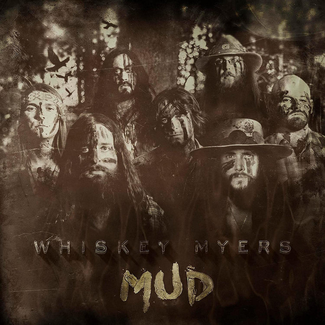 WHISKEY MYERS - MUD (LP)