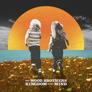 WOOD BROTHERS - KINGDOM IN MY MIND (LP)