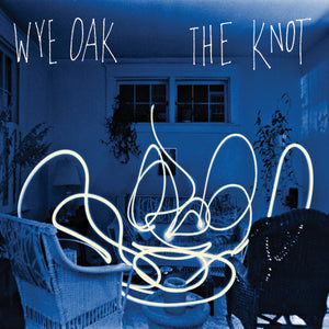 WYE OAK - THE KNOT (LP)