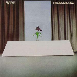 WIRE - CHAIRS MISSING (LP/CD)