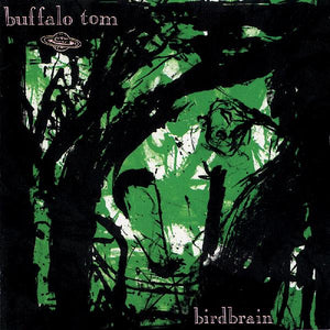 BUFFALO TOM - BIRDBRAIN (LP)