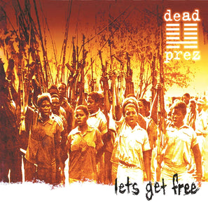 DEAD PREZ - LET'S GET FREE (2xLP)