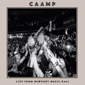 CAAMP - LIVE FROM NEWPORT MUSIC HALL (LP)