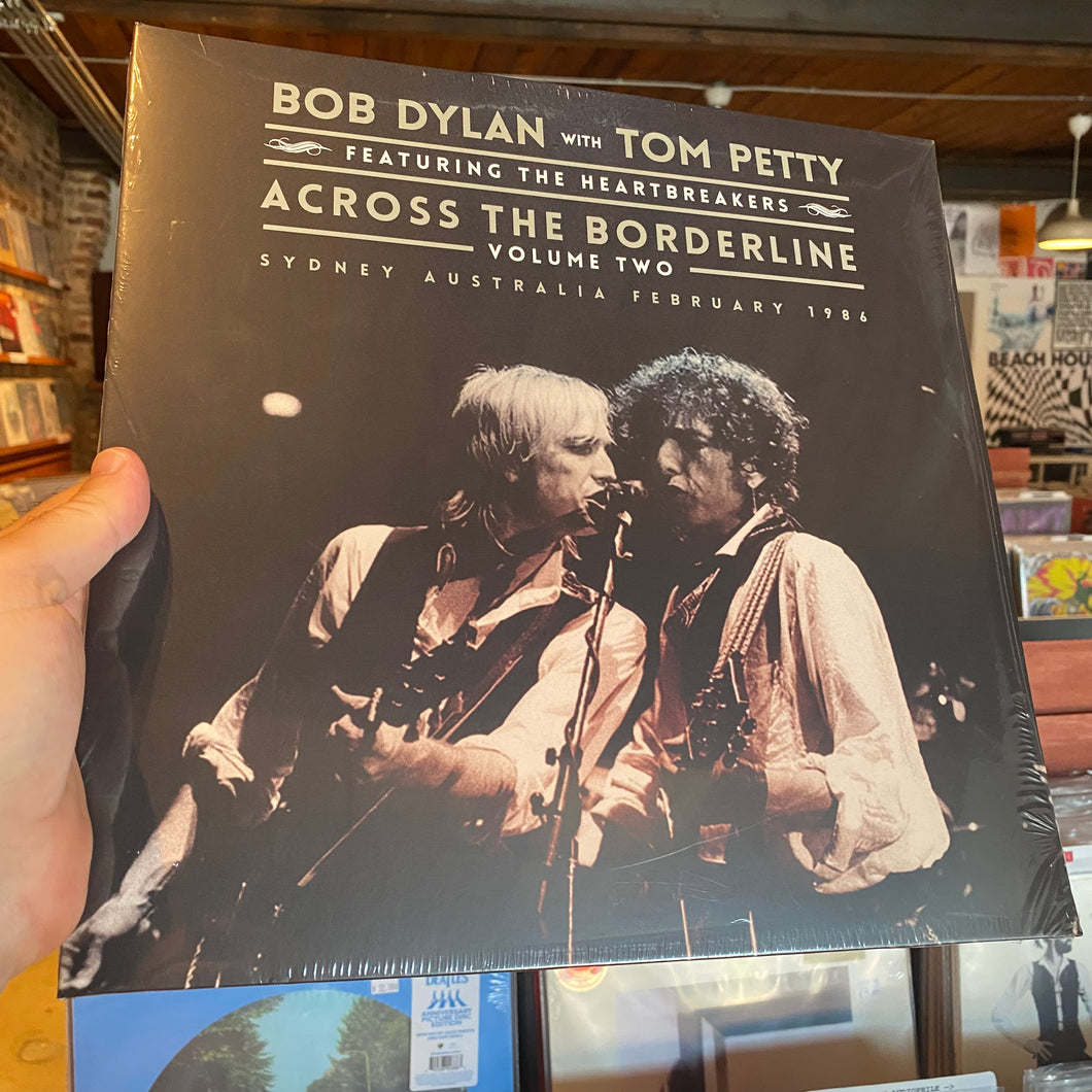 BOB DYLAN w/ TOM PETTY - ACROSS THE BORDERLINE: VOLUME TWO 2/24/86 (2xLP)