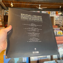 Load image into Gallery viewer, BOB DYLAN w/ TOM PETTY - ACROSS THE BORDERLINE: VOLUME TWO 2/24/86 (2xLP)
