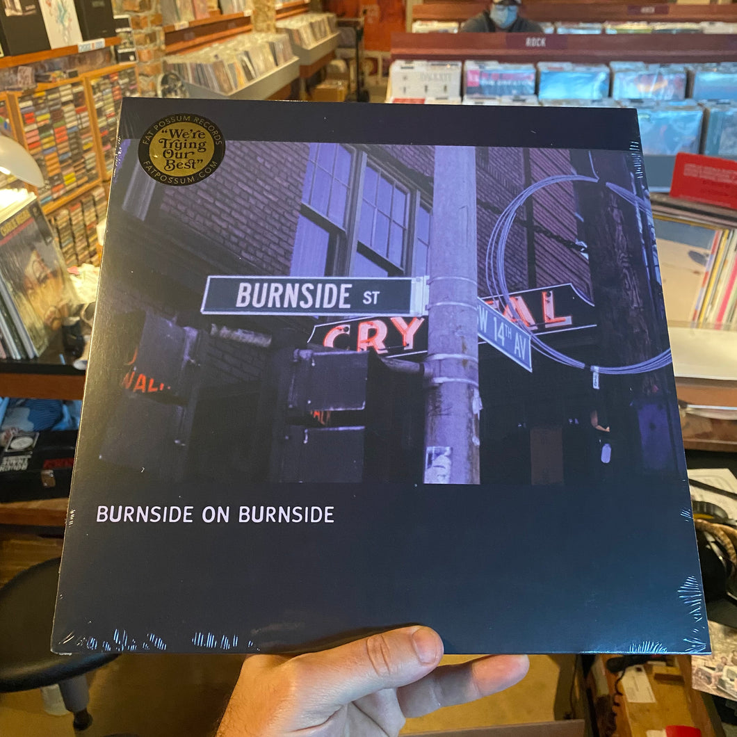 R.L. BURNSIDE - BURNSIDE ON BURNSIDE (LP)