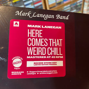 MARK LANEGAN - HERE COMES THAT WEIRD CHILL (12"EP)