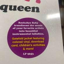 Load image into Gallery viewer, ROCKABYE BABY! - LULLABY RENDITIONS OF QUEEN (LP)
