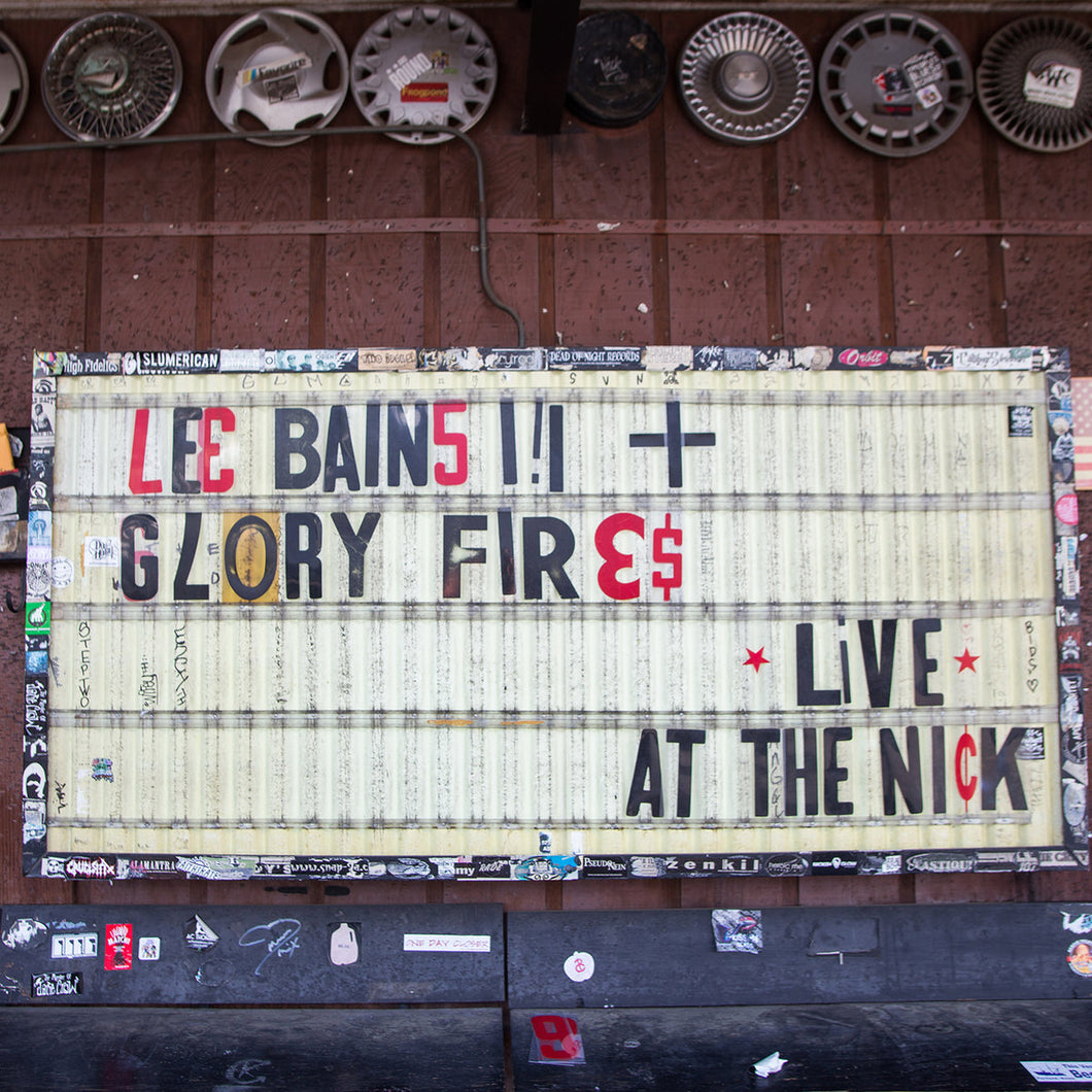 LEE BAINS III AND THE GLORY FIRES - LIVE AT THE NICK (LP)