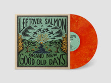 Load image into Gallery viewer, LEFTOVER SALMON - BRAND NEW GOOD OLD DAYS (LP)
