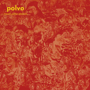 POLVO - TODAY'S ACTIVE LIFESTYLES (LP)